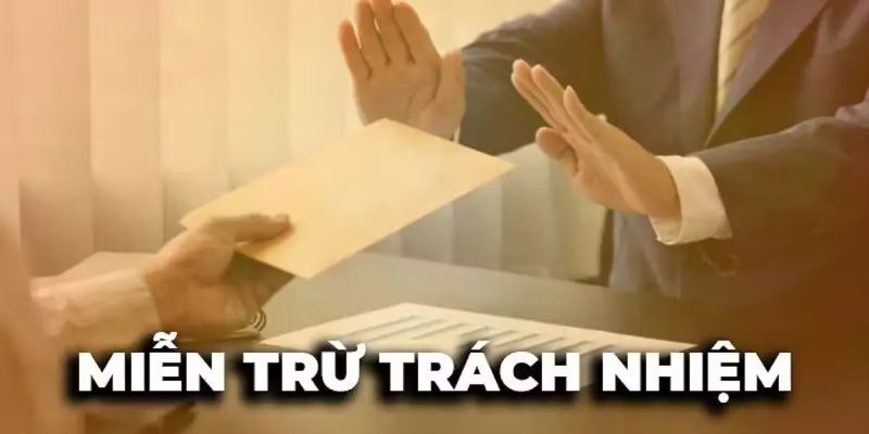 Vai trò của chính sách miễn trừ trách nhiệm Luongson