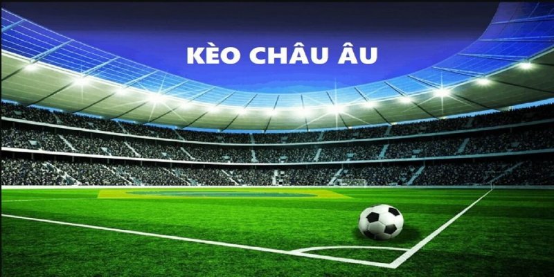 Soi kèo bóng đá châu u dễ thực hiện đối với người mới tham gia